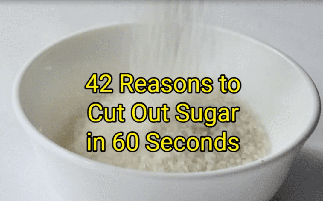 42 reasons to cut sugar in 60 seconds